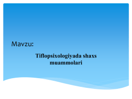 Mavzu: Tiflopsixologiyada shaxs muammolari library.tuit.uz/lectures