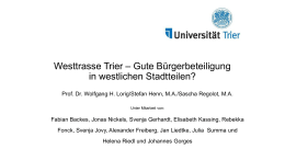 Westtrasse Trier * Gute Bürgerbeteiligung in westlichen Stadtteilen?