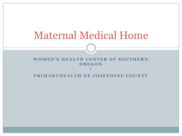 Maternal Medical Home - Transformation Center