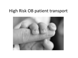 High Risk OB patient transport