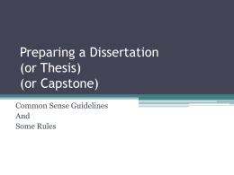 Preparing a Dissertation (or Thesis) (or Capstone)