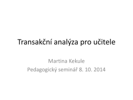 Martina Kekule: Transakční analýza pro učitele