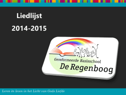 Liedlijst 2014-2015 Leren &egrave;n leven in het Licht van Gods Liefde