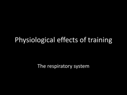 Physiological response to training - respiratory