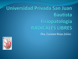 Universidad Privada San Juan Bautista Fisiopatología RADICALES