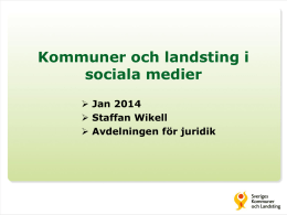 Myndigheter i sociala medier - Sveriges Kommuner och Landsting