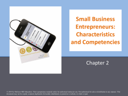 Small Business Entrepreneurs: Characteristics and Competencies