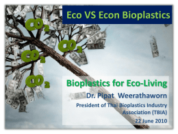 Eco vs. Econ on Bioplastics โดย ดร. พิพัฒน์ วีระถาวร ()