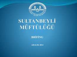 SULTANBEYL* MÜFTÜLÜ*Ü - sultanbeylimuftulugu.gov.tr