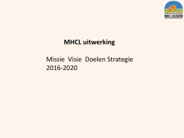 MHCL Missie, Visie, Doelen en Strategie 2016