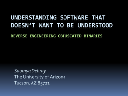 Understanding software that doesn*t want to be understood