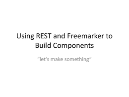 Using REST and Freemarker to Build Components