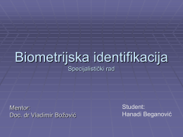 Biometrijska identifikacija Specijalisti*ki rad
