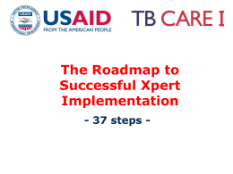 The Roadmap to Successful Xpert Implementation - 37