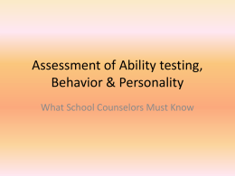 Assessment of Ability testing, Behavior & Personality