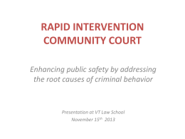 Rapid Intervention Community Court