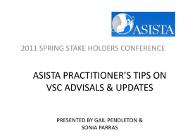 ASISTA Practitioner`s Tips on VSC Advisals & Updates (Spring 2011)