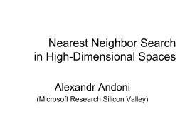 Nearest Neighbor Search in High-Dimensional Spaces
