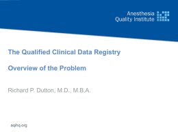 QCDR Overview - Anesthesia Quality Institute
