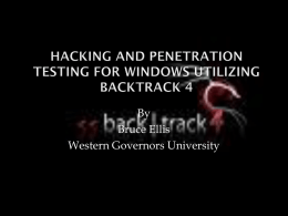 Hacking and Penetration Testing Windows Utilizing Backtrack 4