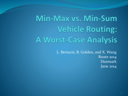 Min-Max vs. Min-Sum Vehicle Routing: A Worst