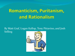 Romanticism, Puritanism, and Rationalism
