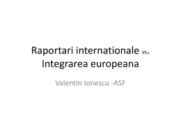 Raportari internationale vs. Integrarea europeana
