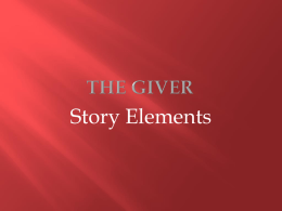 The_Giver_-_story_elements_ppt