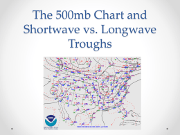 The 500mb Chart and Shortwave vs. Longwave Troughs