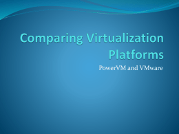 Comparing Virtualization Platforms