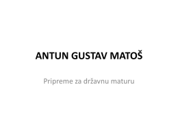 ANTUN GUSTAV MATOS - pripreme za DM