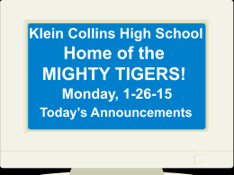 6:00 PM - Klein Collins High School