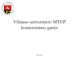 Vilniaus universiteto MTEP komercinimo gairės