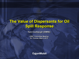 The Value of Dispersants for Oil Spill Response