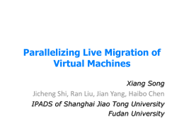 Parallelizing Live Migration of Virtual Machines