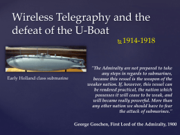 Wireless Telegraphy and the defeat of the U-Boat