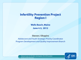 Region I CDC Update - Presented by Steven Shapiro