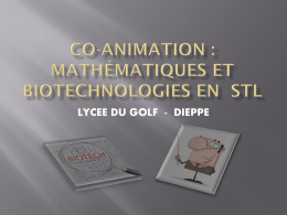 Co-animation Mathématiques et biotechnologies en STL