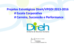 Apresentação Direh - Projetos Escola Corporativa e Projeto Carreira