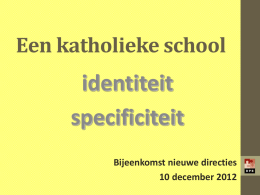 EEN KATHOLIEKE SCHOOL december 2012