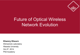 Future of Optical Wireless Network Evolution
