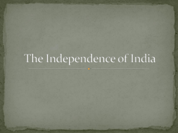 The Independence of India