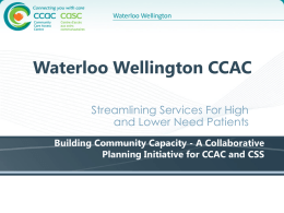 WWCCAC transitioning services towards the high