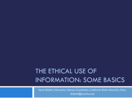 The Ethical Use of Information