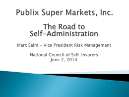Publix Super Markets - National Council of Self Insurers