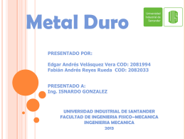 Metal duro - Universidad Industrial de Santander