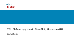 Power Point Slides - Cisco Unity Tools