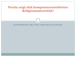 Worin zeigt sich kompetenzorientierter Religionsunterricht?