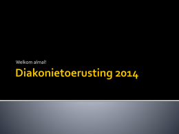 Diakonietoerusting 2014 (PowerPoint)