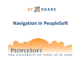 Navigation in PeopleSoft - University of Texas at El Paso